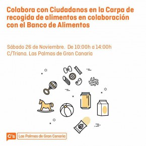 C´s organiza en Las Palmas de Gran Canaria una recogida de alimentos para la ‘Operación Kilo’ del Banco de Alimentos